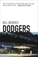 Dodgers di Bill Beverly edito da Oldcastle Books Ltd