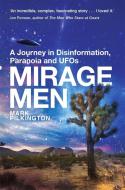 Mirage Men di Mark Pilkington edito da Little, Brown Book Group
