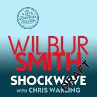 Shockwave di Wilbur Smith edito da Bonnier Books UK