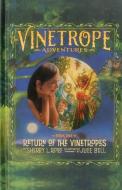 Return of the Vinetropes di Sherry Ross edito da ACC ART BOOKS LTD