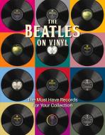 BEATLES ON VINYL di PETER CHRISP edito da SONA BOOKS