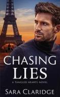 Chasing Lies di Sara Claridge edito da Sara Claridge