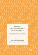 Reverse Entrepreneurship in Latin America edito da Springer International Publishing