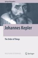Johannes Kepler di Wolfgang Osterhage edito da Springer International Publishing
