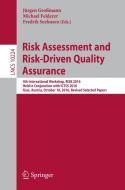 Risk Assessment and Risk-Driven Quality Assurance edito da Springer International Publishing