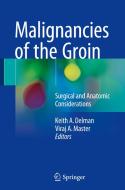Malignancies Of The Groin edito da Springer International Publishing Ag