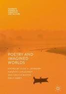 Poetry And Imagined Worlds edito da Springer International Publishing