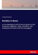 Rambles in Rome di S. Russell Forbes edito da hansebooks