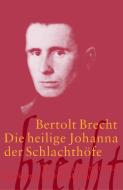 Die heilige Johanna der Schlachthöfe. Text und Kommentar di Bertolt Brecht edito da Suhrkamp Verlag AG