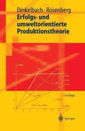 Erfolgs- und umweltorientierte Produktionstheorie di Werner Dinkelbach, Otto Rosenberg edito da Springer Berlin Heidelberg