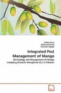 Integrated Pest Management of Mango di Haider Karar, Muhammad Arif, Hussnain Sayyed edito da VDM Verlag