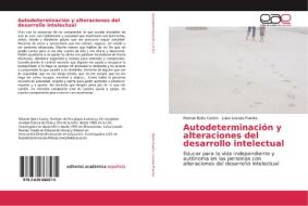 Autodeterminación y alteraciones del desarrollo intelectual di Manoel Baña Castro, Luisa Losada Puente edito da EAE
