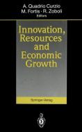 Innovation, Resources and Economic Growth edito da Springer Berlin Heidelberg