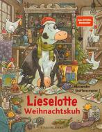 Lieselotte Weihnachtskuh di Alexander Steffensmeier edito da FISCHER Sauerländer