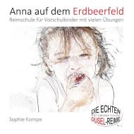 Anna auf dem Erdbeerfeld di Sophie Kompe edito da Books on Demand