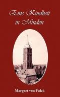 Eine Kindheit in Minden (1934-1949) di Margret von Falck edito da Books on Demand