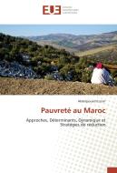 Pauvreté au Maroc di Abdeljaouad Ezzrari edito da Editions universitaires europeennes EUE