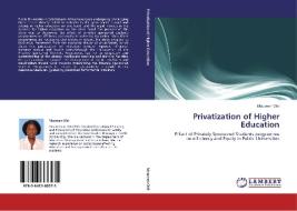 Privatization of Higher Education di Maureen Olel edito da LAP Lambert Acad. Publ.