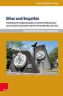 Ethos und Empathie di Susanne Müller-Using edito da V & R Unipress GmbH