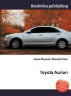 Toyota Aurion di Jesse Russell, Ronald Cohn edito da Book On Demand Ltd.