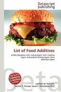 List of Food Additives edito da Betascript Publishing