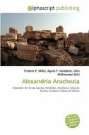 Alexandria Arachosia edito da Betascript Publishing