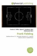 Frank Fielding edito da Betascript Publishing