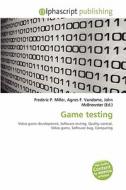 Game Testing edito da Alphascript Publishing