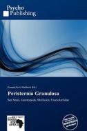Peristernia Granulosa edito da Betascript Publishing