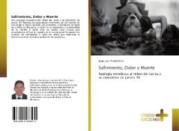 Sufrimiento, Dolor y Muerte di Jorge Luis Pineda Doria edito da CREDO EDICIONES