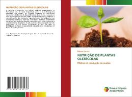 NUTRICAO DE PLANTAS OLERICOLAS di Correa Daiane Correa edito da KS OmniScriptum Publishing