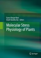 Molecular Stress Physiology of Plants edito da Springer, India, Private Ltd