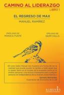 El Regreso de Max di Manuel Ramirez edito da Editorial Alreves S.L.