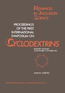 Proceedings of the First International Symposium on Cyclodextrins edito da Springer Netherlands