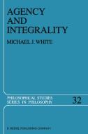 Agency and Integrality di Michael J. White edito da Springer Netherlands