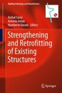Strengthening and Retrofitting of Existing Structures edito da Springer Verlag, Singapore