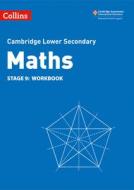 Lower Secondary Maths Workbook: Stage 9 di Belle Cottingham, Alastair Duncombe, Rob Ellis, Amanda George, Claire Powis, Brian Speed edito da Harpercollins Publishers