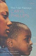 Final Passage di Caryl Phillips edito da Vintage Publishing