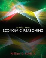 Introduction To Economic Reasoning di William Rohlf edito da Pearson Education (us)