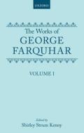 The Works Of George Farquhar: Volume I di George Farquhar edito da Oxford University Press