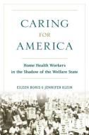 Caring for America di Eileen Boris edito da OUP USA