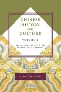 Chinese History and Culture di Yu Ying-Shih edito da Columbia University Press