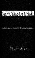 Memorias de Dhaél di Royner Joayek edito da Lulu.com