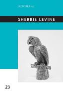 Sherrie Levine edito da MIT Press Ltd