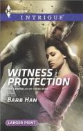 Witness Protection di Barb Han edito da Harlequin