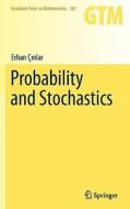Probability and Stochastics di E. Cinlar edito da Springer-Verlag New York Inc.