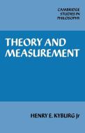 Theory and Measurement di Henry E. Jr. Kyburg edito da Cambridge University Press