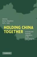Holding China Together edito da Cambridge University Press