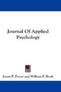 Journal of Applied Psychology edito da Kessinger Publishing