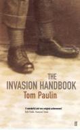 The Invasion Handbook di Tom Paulin edito da Faber & Faber